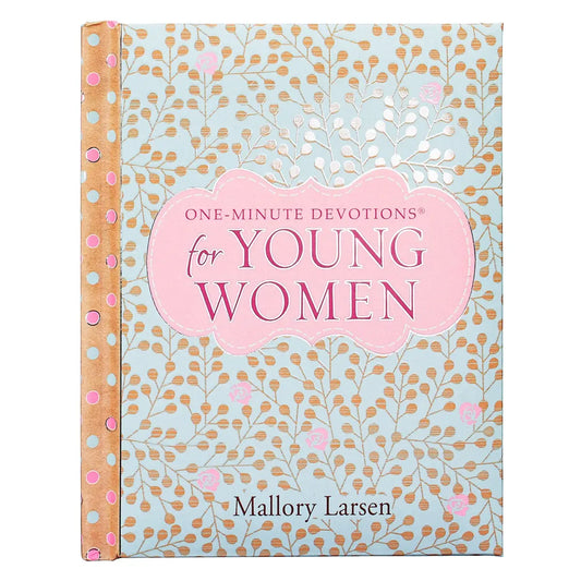 One-Minute Devotions For Young Women