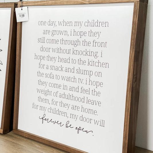 One Day When My Children Are Grown Sign - 13x13"